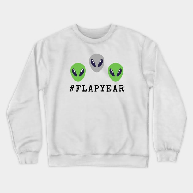 Hashtag # FLAPYEAR – Black Crewneck Sweatshirt by KoreDemeter14